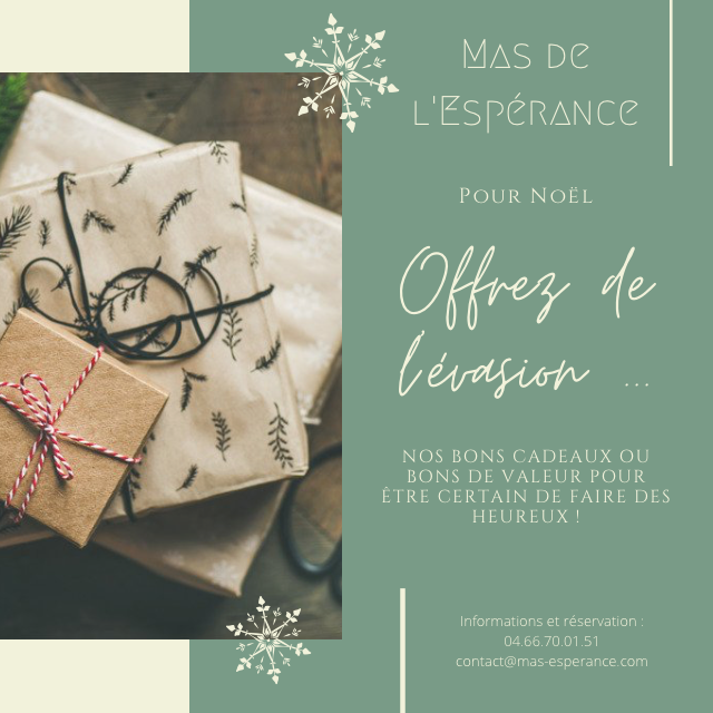 BON CADEAU - OFFREZ DE L'EVASION - MAS DE L'ESPERANCE